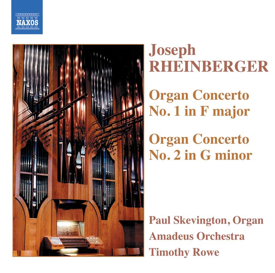 RHEINBERGER: Organ concertos 1 & 2