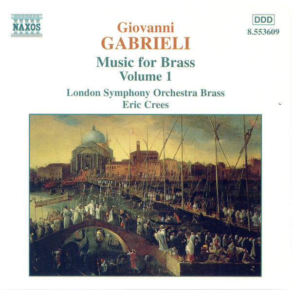 GABRIELI: Music for Brass Vol. 1