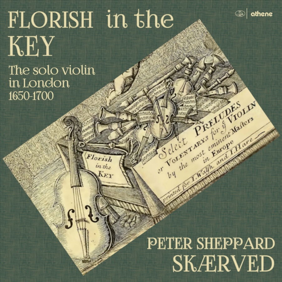 Florish in the Key - The solo violin in London 1650-1700