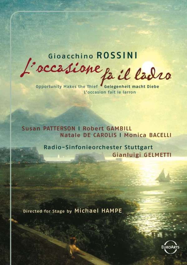 Rossini: L'Occasione fa il ladro