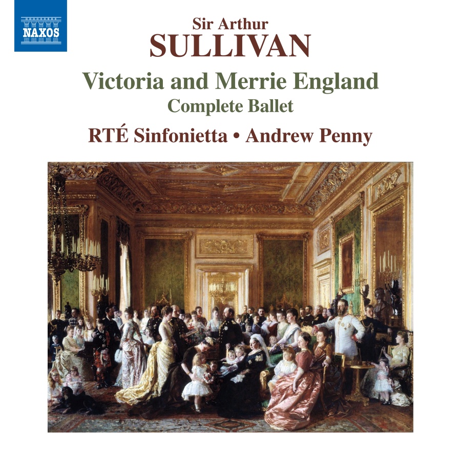 Sullivan: Victoria and Merrie England (Complete Ballet)