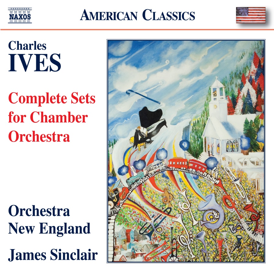 Ives: Complete Sets for Chamber Orchestra