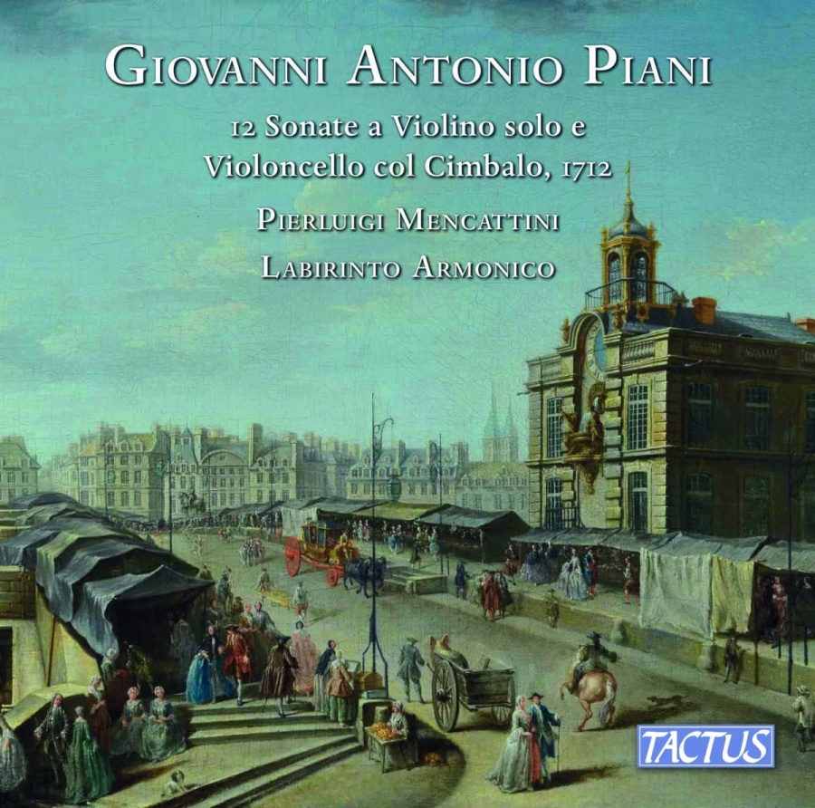 Piani: 12 Sonate a Violino solo e Violoncello col Cimbalo, op. I, 1712