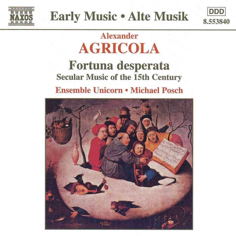 AGRICOLA: Fortuna desperata - Secular Music of the 15th Century