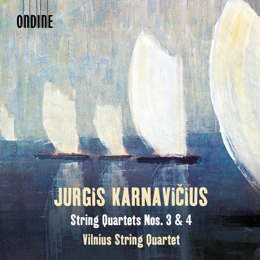 Karnavičius: String Quartets Nos. 3 & 4