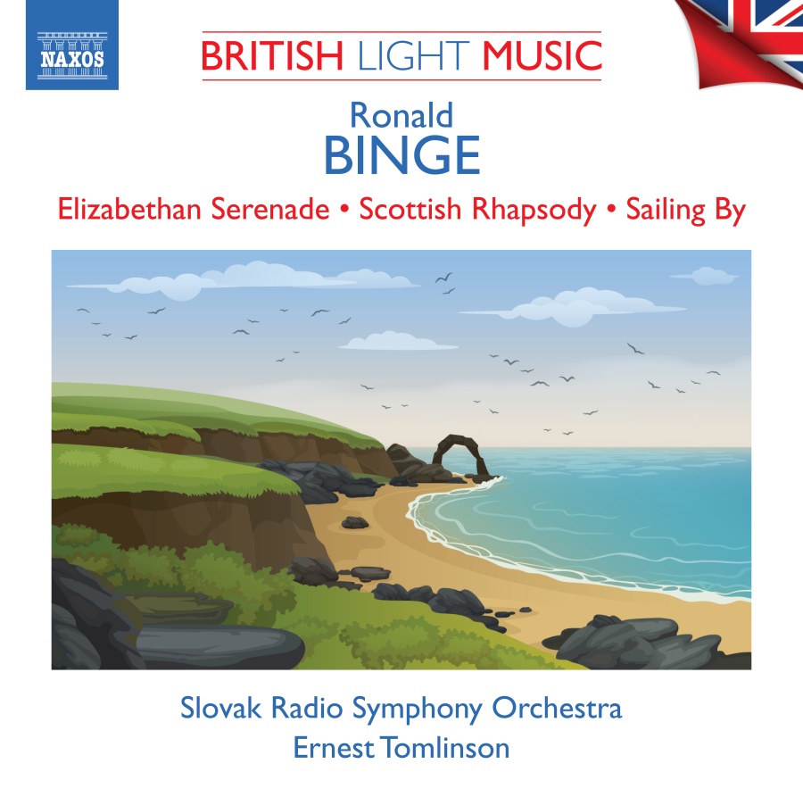 British Light Music Vol. 2 - Binge: Elizabethan Serenade; Scottish Rhapsody; Sailing By