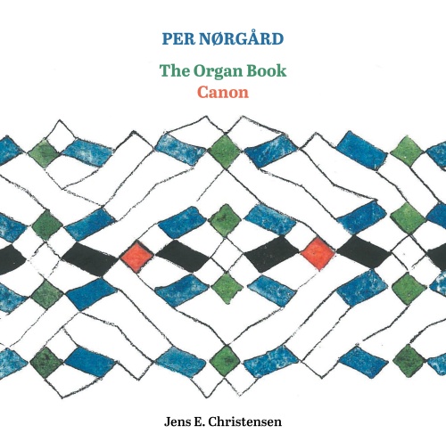 Nørgård: The Organ Book; Canon