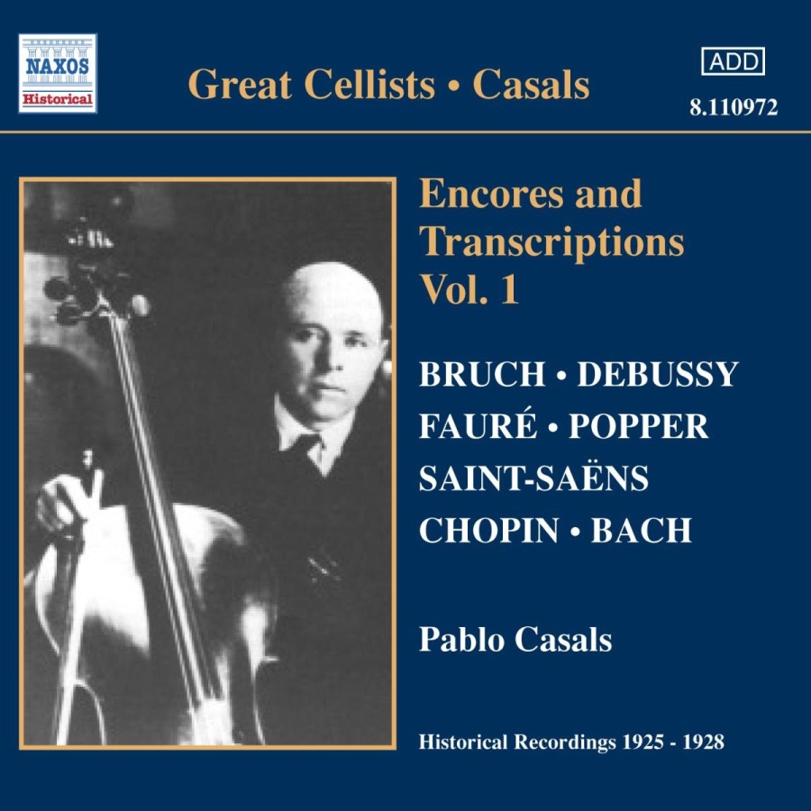 CASALS, Pablo: Encores and Transcriptions, Vol. 1 (1925-1928)