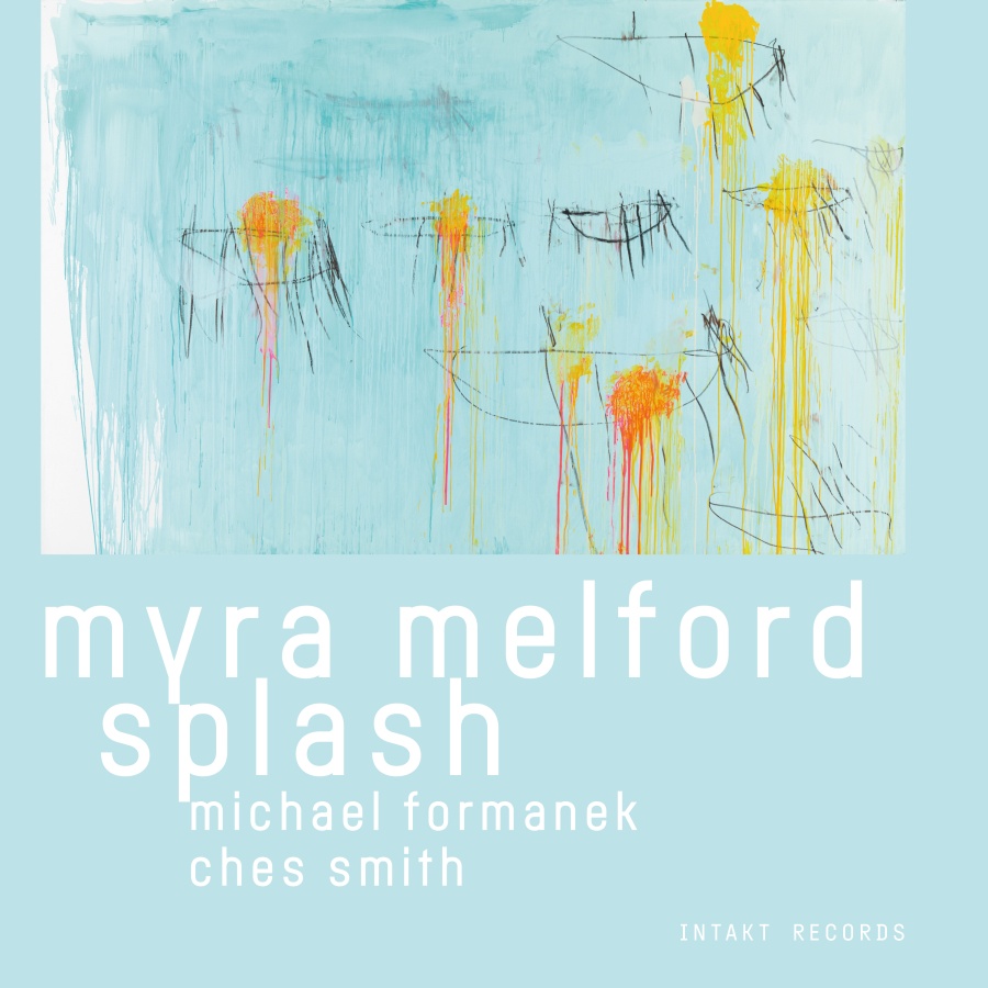 Myra Melford: Splash