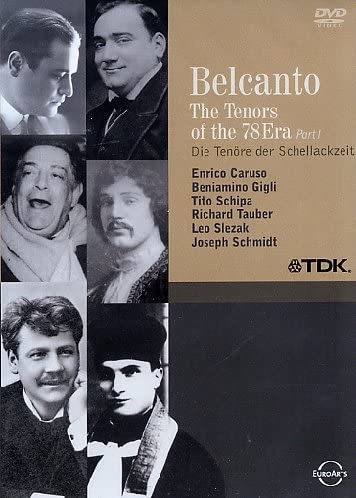 Belcanto - The Tenors Of The 78 Era: Part 1