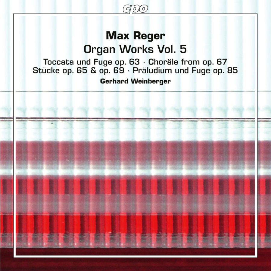 Reger: Organ Works Vol. 5