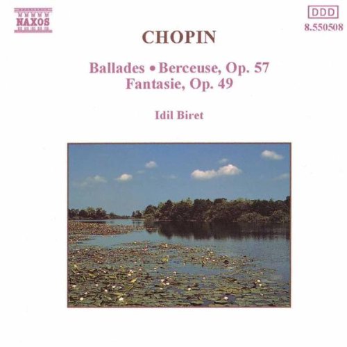 CHOPIN: Ballades, Fantasies, ...