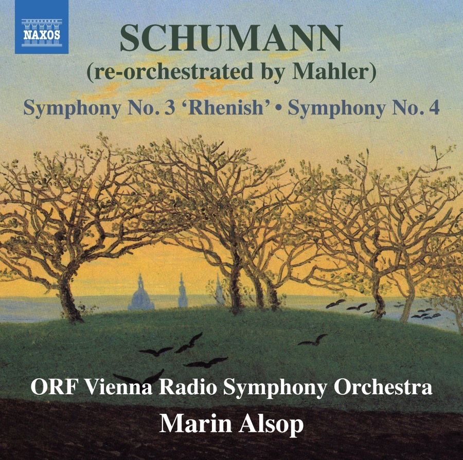 Schumann arr. Mahler: Symphonies Nos. 3 & 4