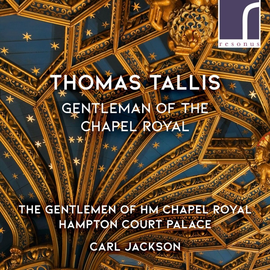 Tallis: Gentleman of the Chapel Royal