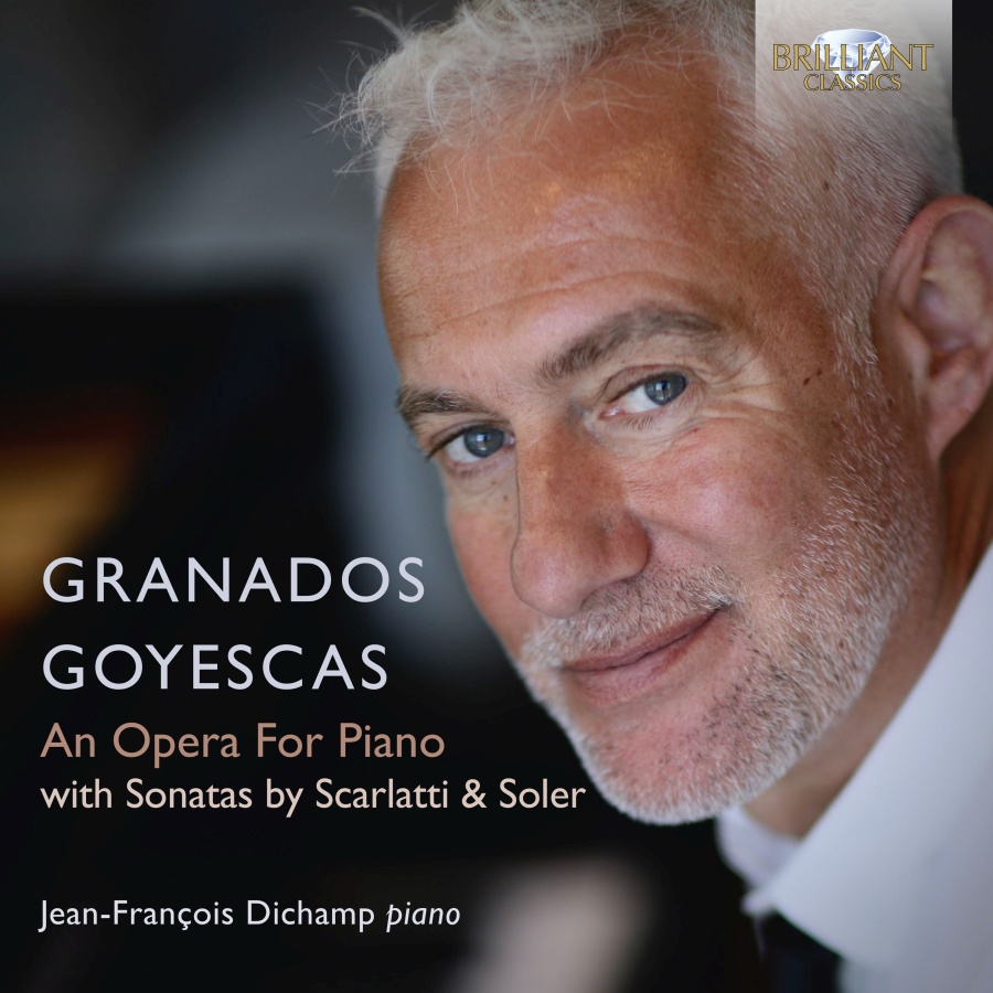 Granados: Goyescas, an Opera for Piano