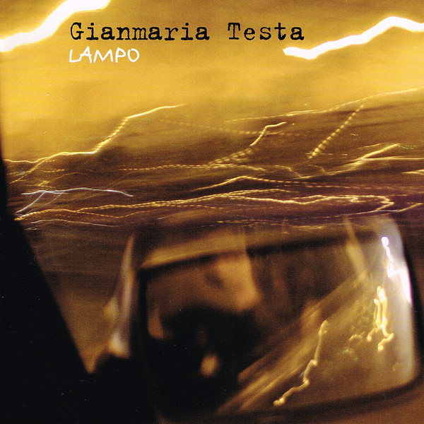 Gianmaria Testa ‎– Lampo