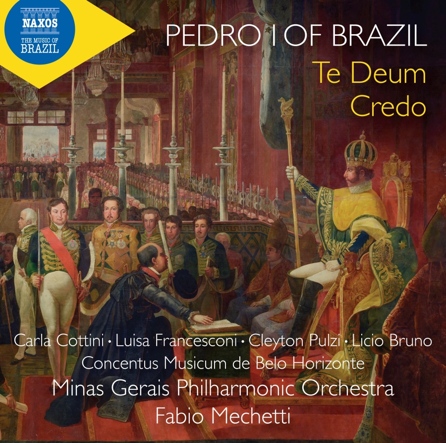 Pedro I of Brazil: Te Deum; Credo
