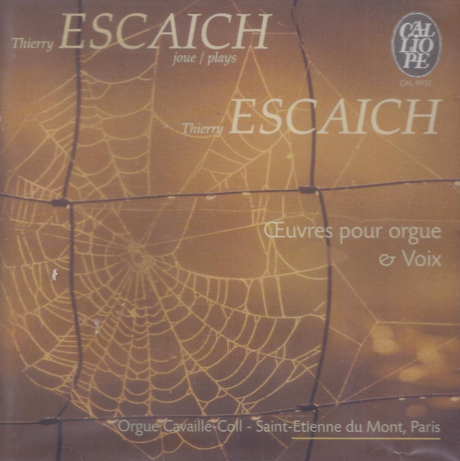 Escaich: Oeuvres pour orgue & Voix