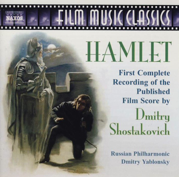 SHOSTAKOVICH: Hamlet