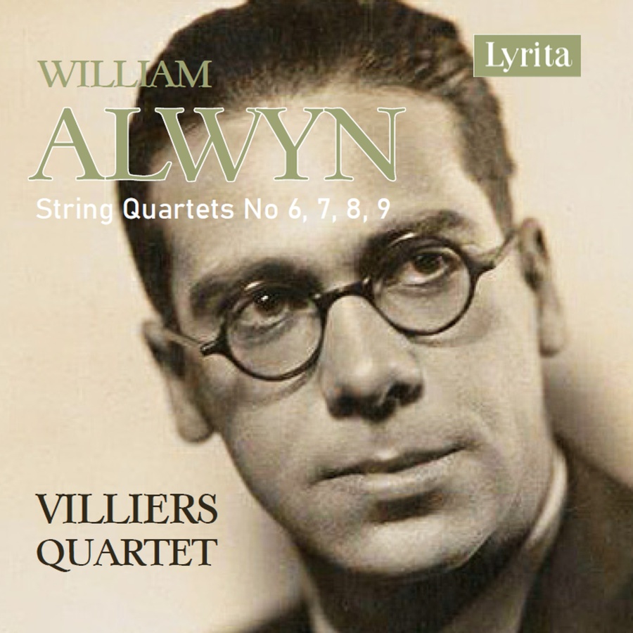 Alwyn: String Quartets Nos. 6, 7, 8. 9