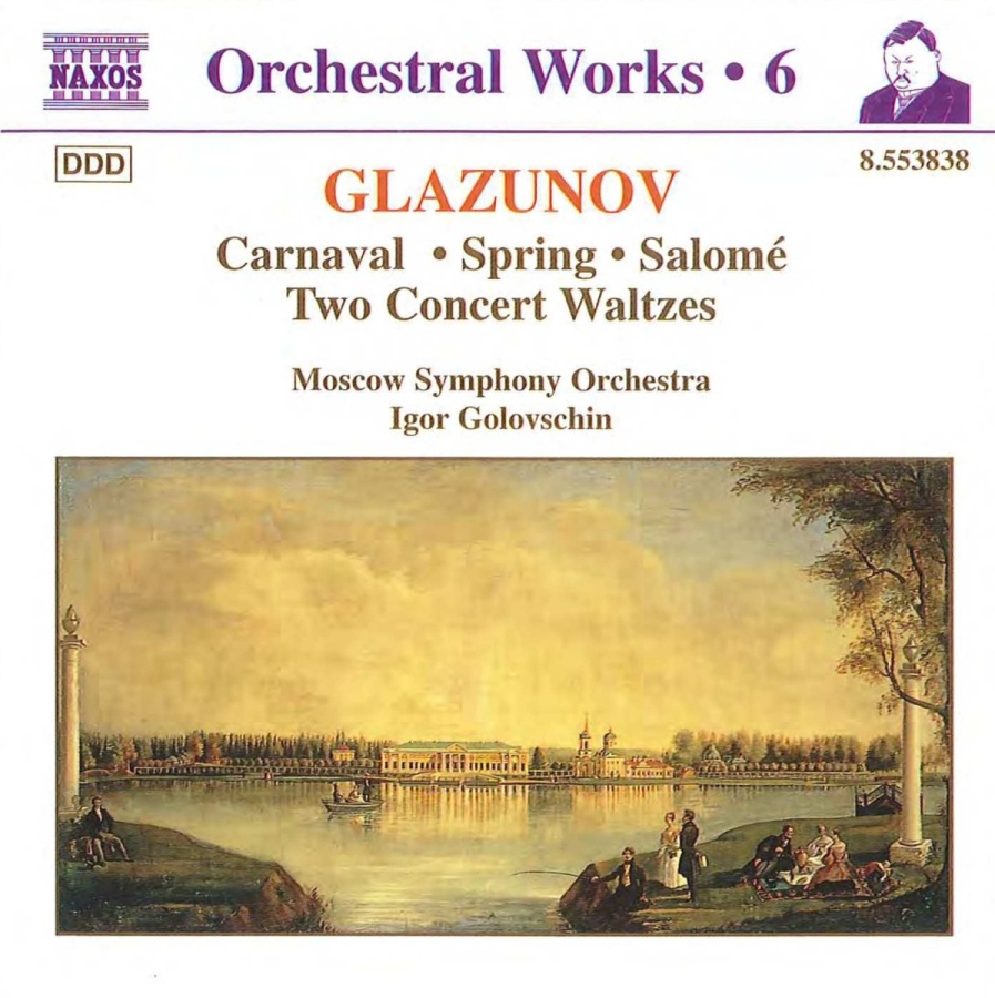 GLAZUNOV: Orchestral Works, Vol. 6 - Carnaval; Spring, Salome, Concert Waltzes