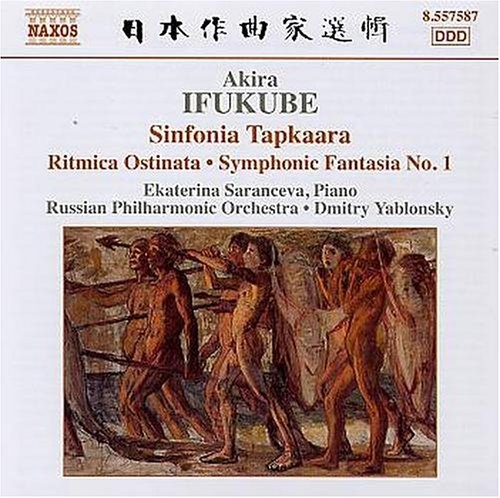 IFUKUBE: Sinfonia Tapkaara; Ritmica Ostinata; Symphonic Fantasia No.1