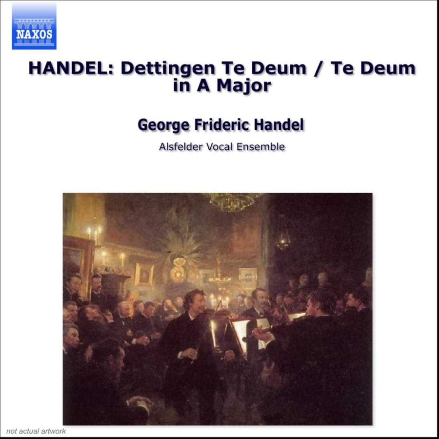 HANDEL: Dettingen Te Deum; Te Deum in A Major