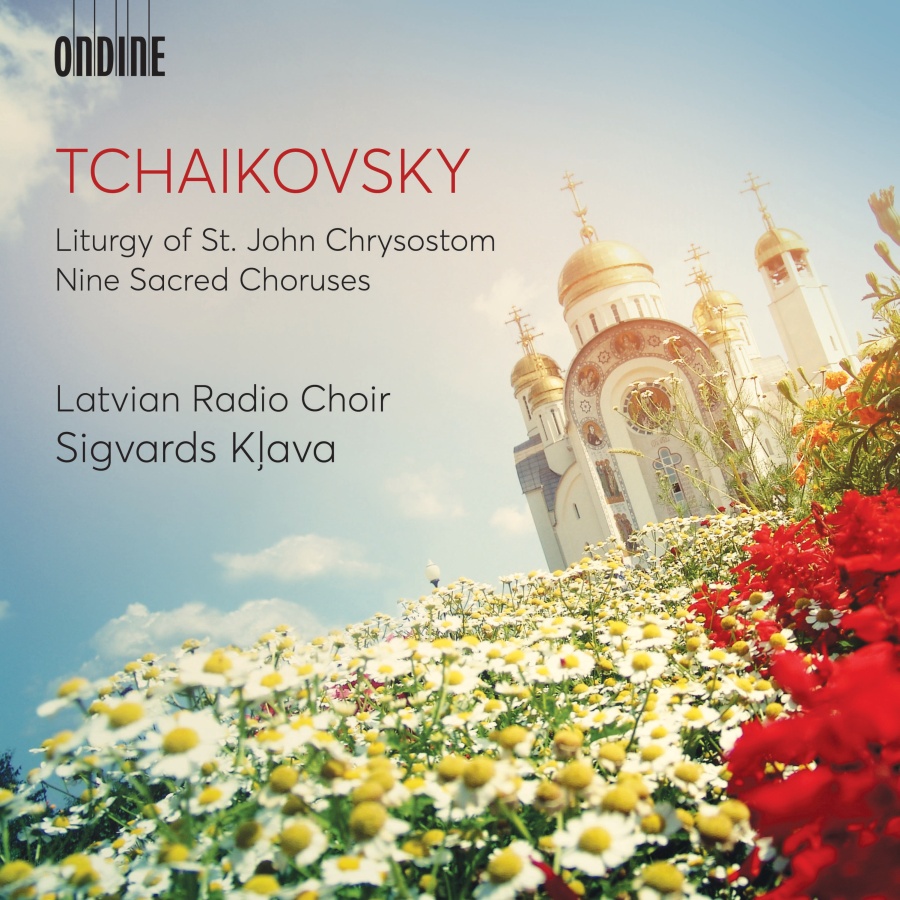 Tchaikovsky: Liturgy of St. John Chrysostom; Nine Sacred Choruses