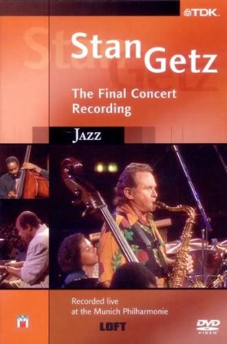 STAN GETZ - THE FINAL CONCERT