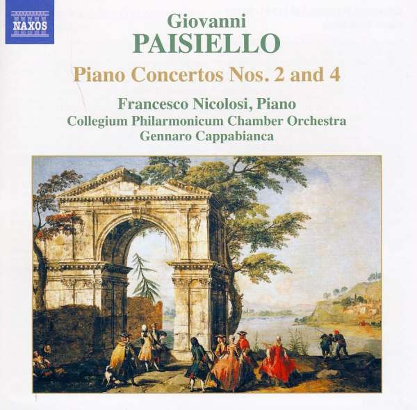 PAISIELLO: Piano Concertos Nos. 2 and 4; Proserpine Overture