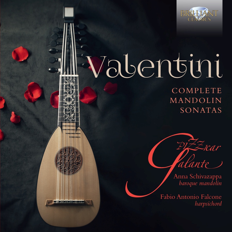 Valentini: Complete Mandolin Sonatas