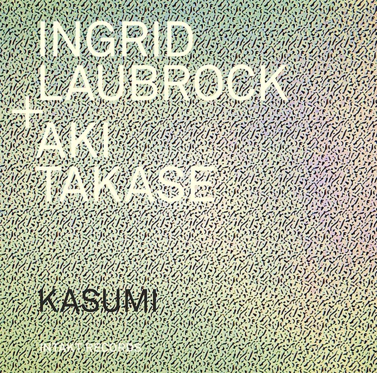 Laubrock/Takase: Kasumi