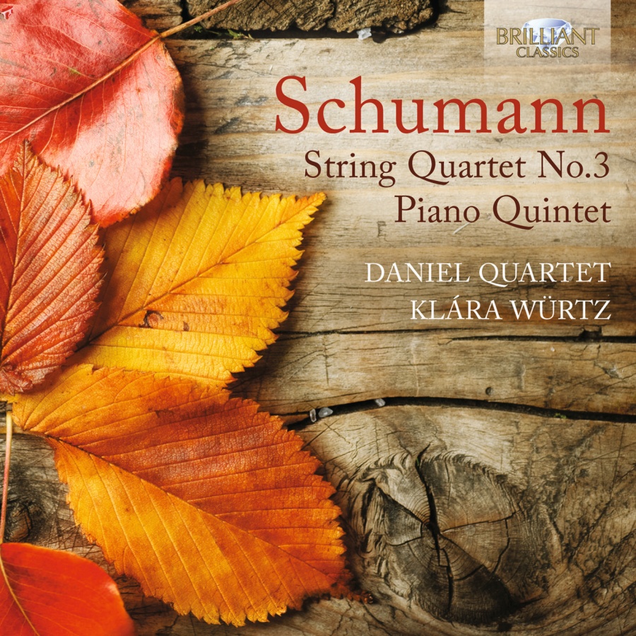 Schumann: String Quartet; Piano Quintet