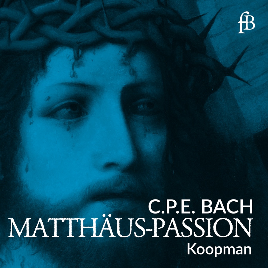 C.P.E. Bach: Matthäus-Passion