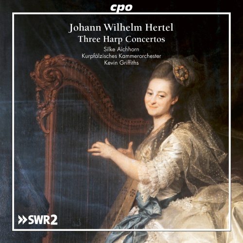Hertel: Three Harp Concertos; Symphony