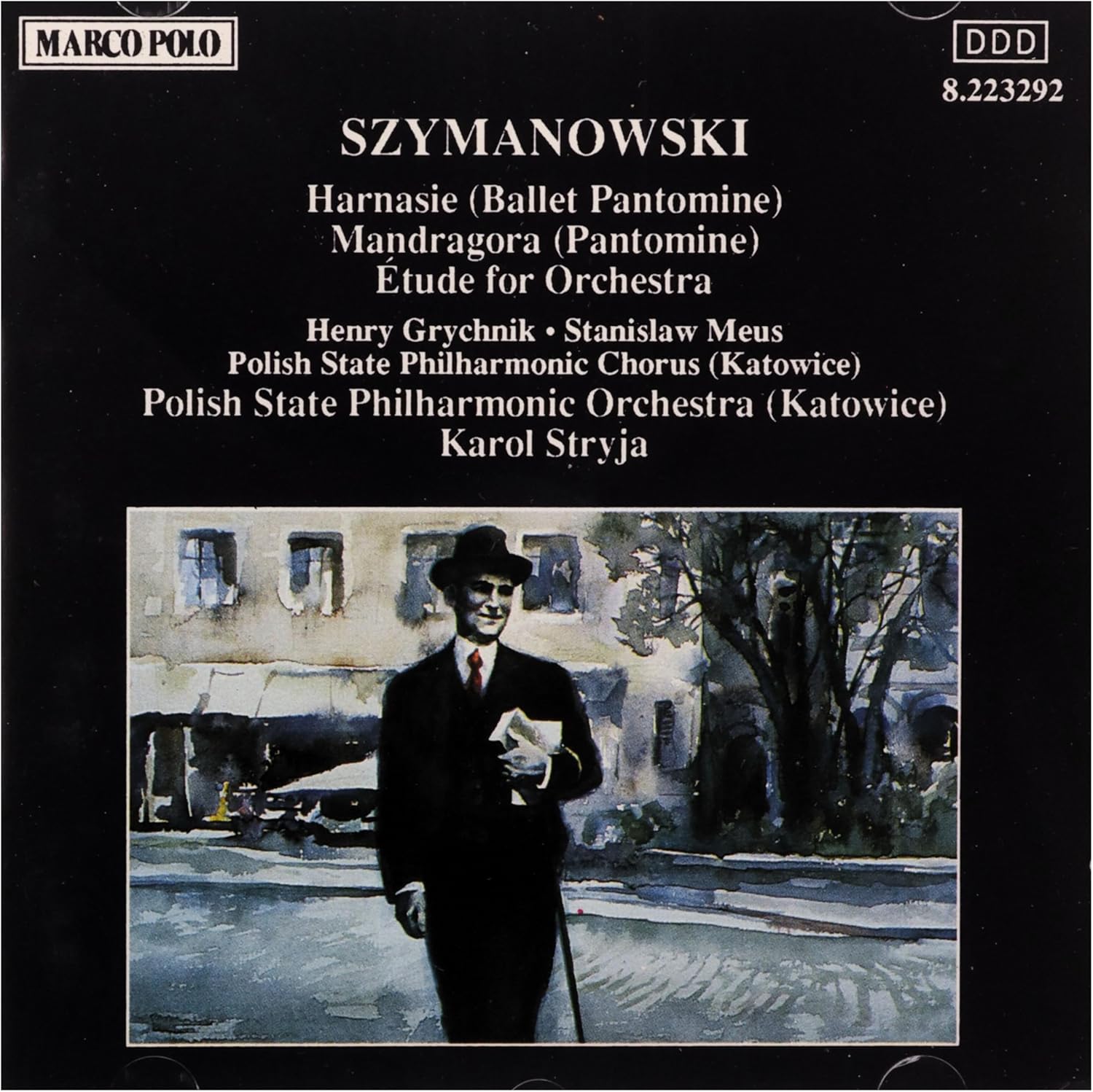 SZYMANOWSKI: Harnasie, Mandragora & Etude
