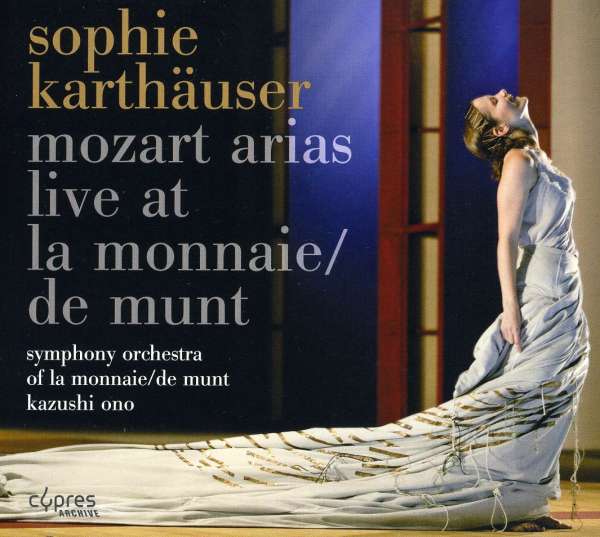 Mozart Arias Live at la Monnaie-de Munt