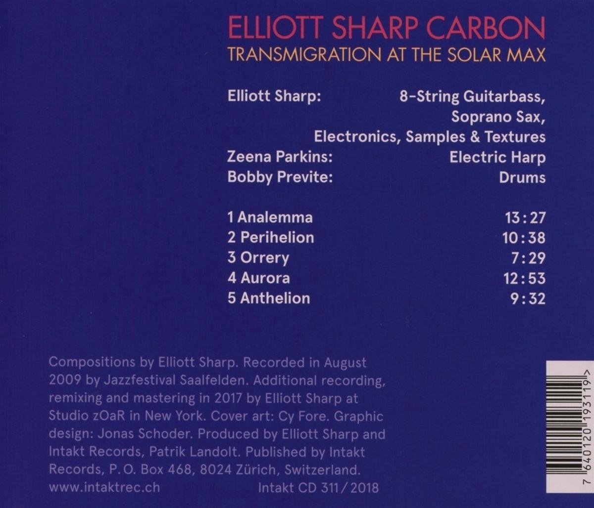 Parkins/Previte/Elliott Sharp Carbon: Transmigration At The Solar Max - slide-1