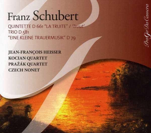 Schubert: Trio D581, Piano Quintet D667