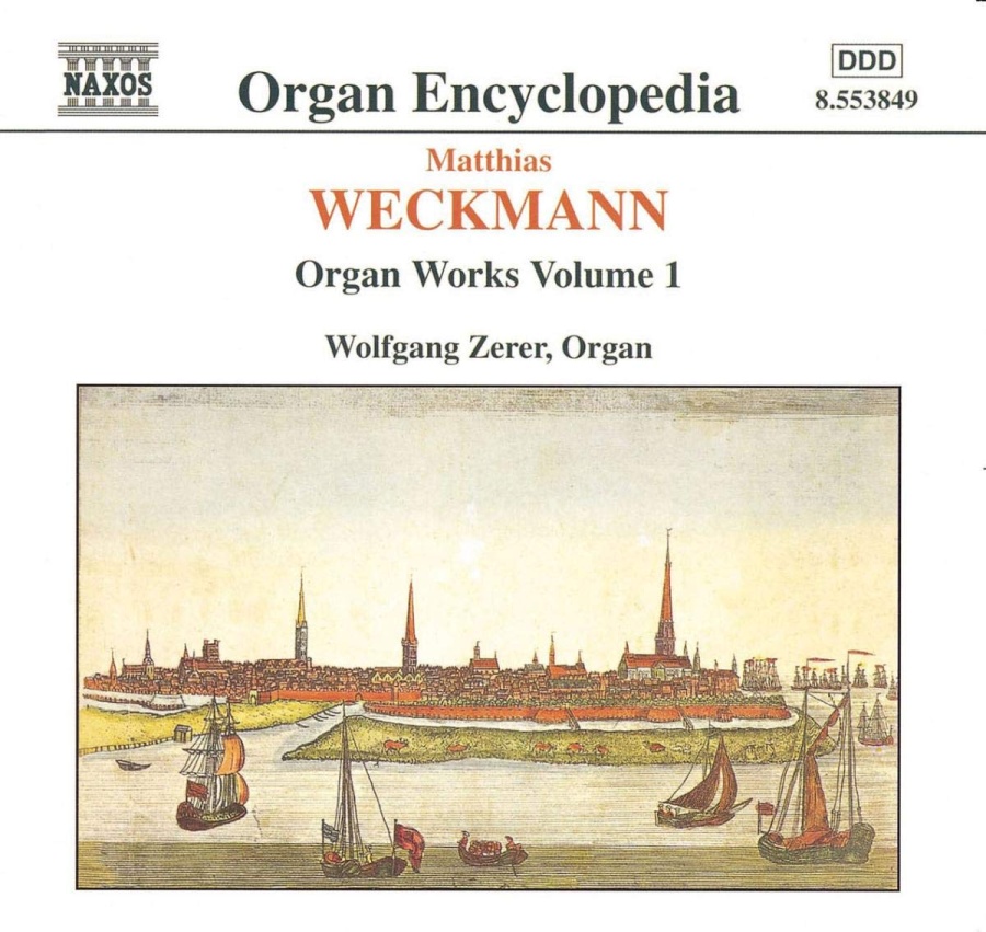 WECKMANN: Organ Works, Vol.1