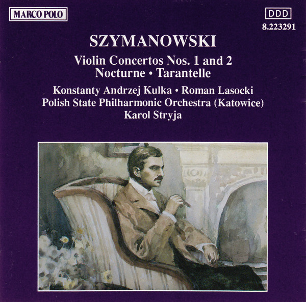 SZYMANOWSKI: Violin Concertos Nos. 1 and 2