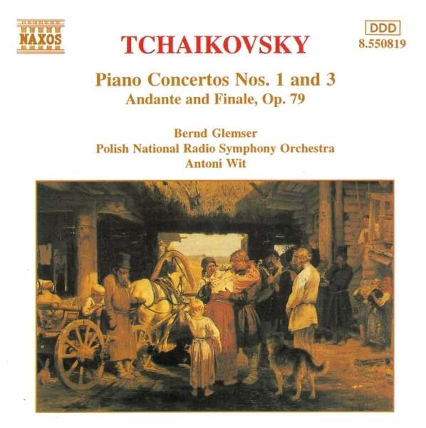 TCHAIKOVSKY: Piano Concertos Nos. 1 & 3