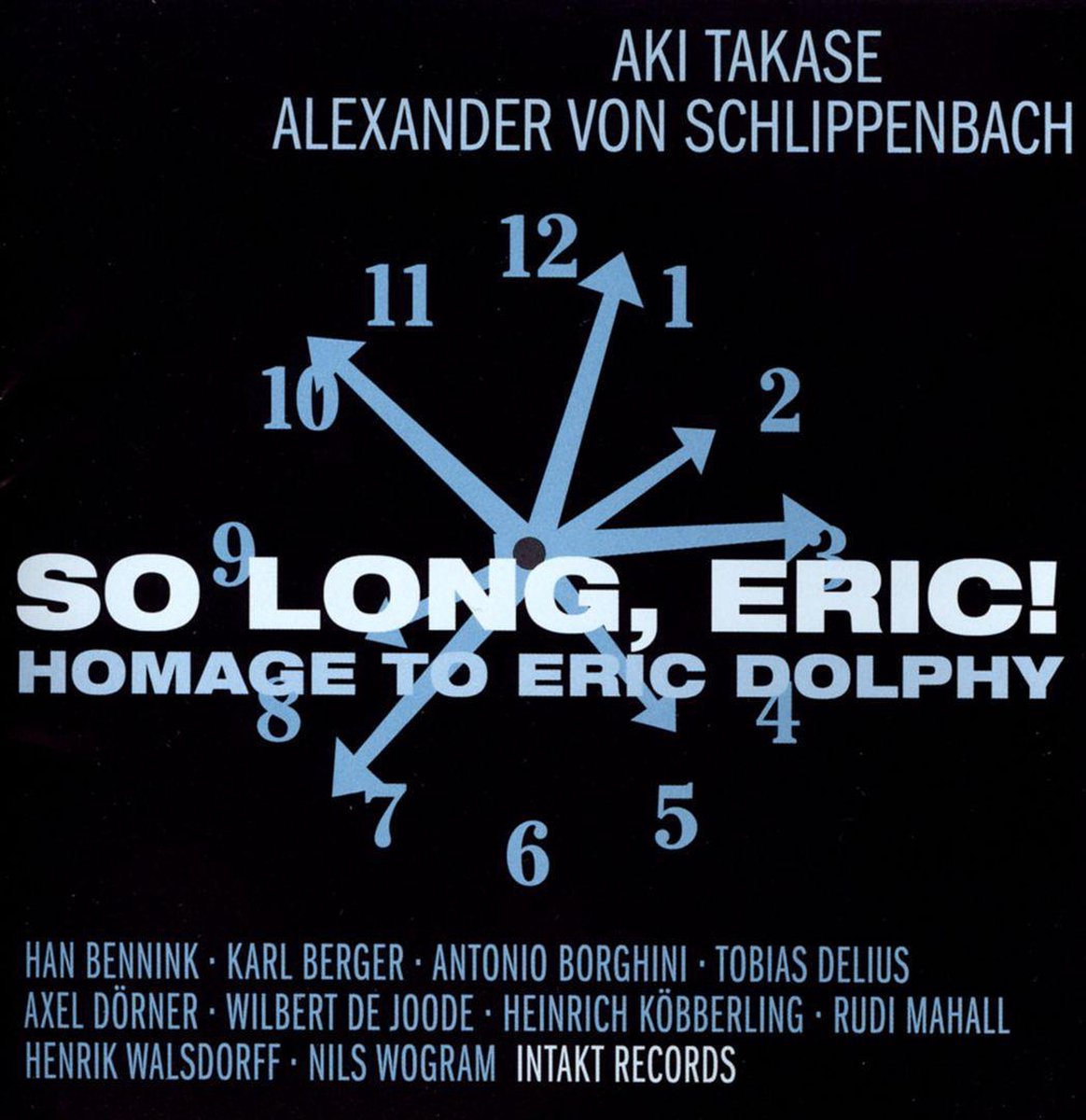 Aki Takase: So Long, Eric! Homage to Eric Dolphy