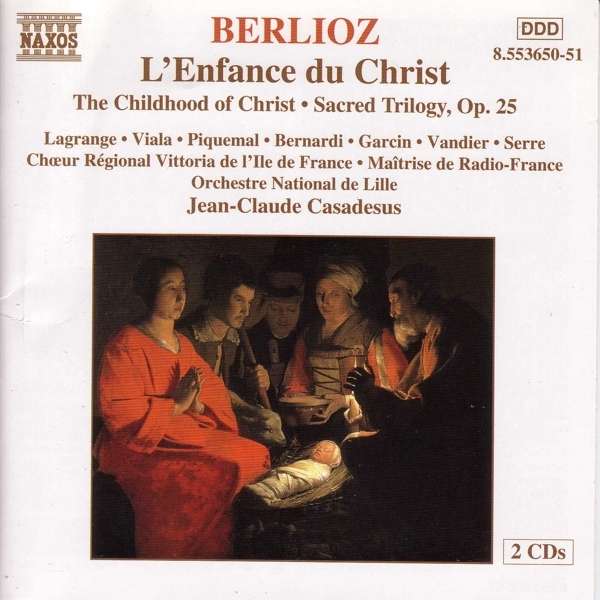 BERLIOZ: L'Enfance du Christ