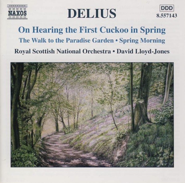 DELIUS: On Hearing the First Cuckoo in Spring