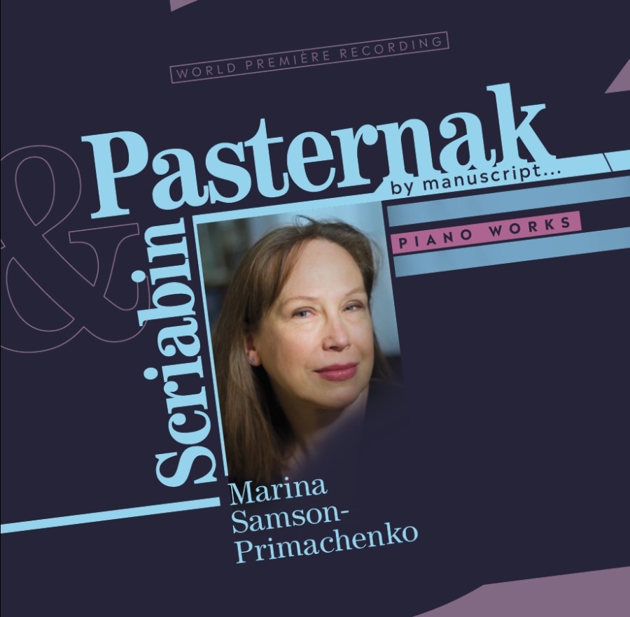 Pasternak & Scriabin: Piano Works