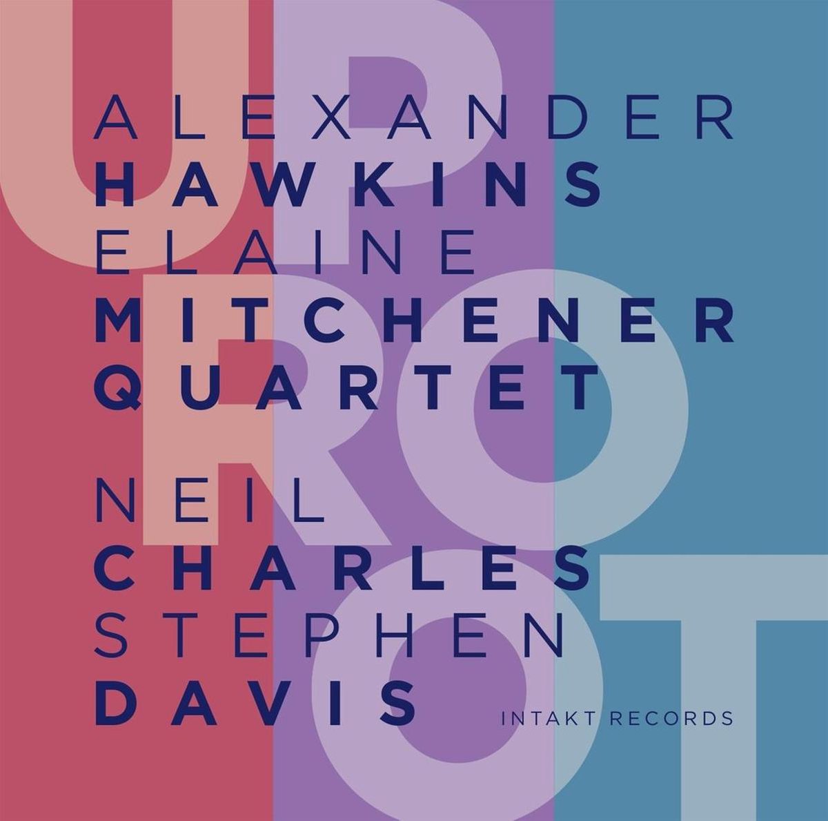 Hawkins-Mitchener Quartet/Charles/Davis/: Uproot