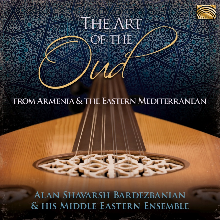 The Art of the Oud - from Armenia and the Eastern Mediterranean