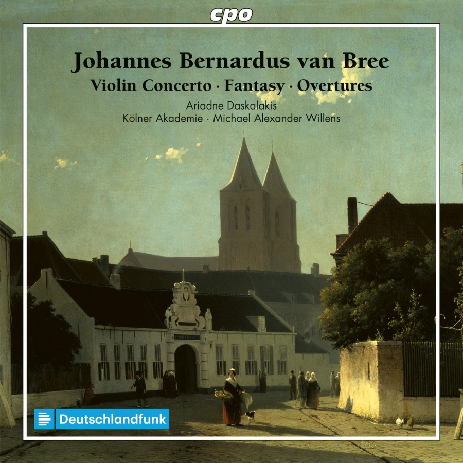 Van Bree: Violin Concerto; Fantasy; Overtures