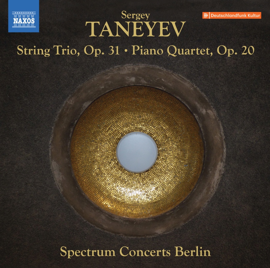 Taneyev: String Trio; Piano Quartet